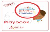 Playbook - Brookings Institution...PLAYBOOK for Playful Learning Cities This Playbook is an introduction to playful learning for anyone interested in combining play and learning in