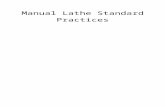  · Web viewManual Lathe Standard Practices June 3, 2011 Table of Contents Using Power Feed 1 Changing the Chuck 3 Tools to Use 5 Inside Threads 9 Outside Threads 11 Power Feed gives
