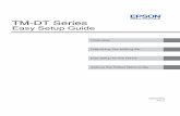 TM-DT Series Easy Setup Guide - Epson America · 2019-06-12 · Easy Setup Guide TM-DT Series ... Preparing the setting file Easy Setup for the TM-DT Restore the TMNet WebConfig.