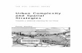 Urban Complexity and Spatial Strategies · URBAN COMPLEXITY AND SPATIAL STRATEGIES The result has sometimes been an eclectic mix of ideas, but has also involved a steady evolution,