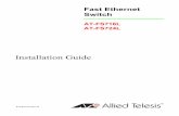 Fast Ethernet Switch - Allied Telesis · 2018-08-23 · AT-FS716L & AT-FS724L Fast Ethernet Switch Installation Guide 9 Contacting Allied Telesis This section provides Allied Telesis
