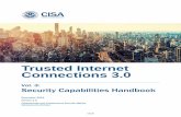 Trusted Internet Connections 3 - CISA · 2019-12-19 · The Trusted Internet Connections (TIC) 3.0 implementation guidance is described throughout a series of documents. Each document