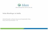 Solar Rooftops in India - Idam Infrastructure …...• CERC RE Tariff Regulation • JNNSM Guidelines REC Regulation JNNSM Phase II Guidelines NAPCC Guidelines IdamInfrastructure