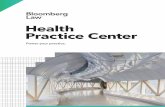 Health Practice Center - Bloomberg Industry Group · 2017-02-13 · Health Care Daily Report™, Health Care Fraud Report™, Health Law Reporter™, Life Sciences Law & Industry