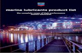 Marine Product List - 2019 · 2019-11-26 · Chevron offers the marine industry a complete range of high-performance marine lubricants. Product development is performed at Chevron