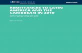 E REMITTANCES TO LATIN AMERICA AND THE CARIBBEAN IN … · 2020-04-01 · Remittances to Latin American and the Caribbean in 2019: Emerging Challenges | 2 Introduction This report