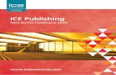 ICE Publishing...4 | ICE Publishing New Books Catalogue 2020 How to order: +44 (0)1235 465 577 orders@icepublishing.com International Conference on Smart Infrastructure and Construction