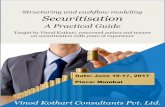 Securitisation - Vinod Kotharivinodkothari.com/wp-content/uploads/2017/05/Sec.pdfSecuritisation- surging volumes point to exciting times to come What was one of the most-talked-about