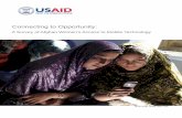 Connecting to Opportunity - GSMA · Introduction: Connecting to Opportunity Mobile phones were once considered a luxury beyond the reach of the poor. Today, billions in the developed