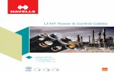 LT/HT Power & Control Cables · 2019-11-07 · International specification IEC 60228 / BS 6360 DIELECTRIC INSULATION Insulation for Havells cables is strictly as per National and