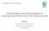 A Novel Triangular Wave Slope Modulation for Improving ... · A Novel Triangular Wave Slope Modulation for Improving Dynamic Performance of DC-DC Buck Converter Shu Wu Division of