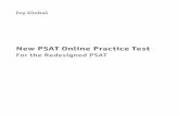 New PSAT Online Practice Test - WorldWise Tutoring · 2015-07-17 · Taking this practice test will help you to become more familiar with the format, pacing, and content of the exam.