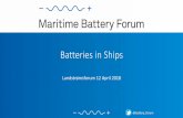 Batteries in Ships...2018/05/05  · Cargo Vessel Catamaran Chemical Tanker Container Feeder Cruise Dive support vessel Ferry Fish Carrier Fishing vessel General Cargo MPP Cargo Ship