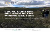 Local Content Policies in the Mining Sector: Stimulating direct local … · 2019-03-14 · iv. Integrate local content policies into existing national policy frameworks. v. Make