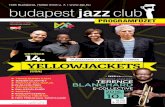 1136 Budapest, Hollán Ernő u. 7. I  · the city, at the centre of jazz life in town. We regularly feature world-famous jazz stars, Hungarian musicians of international standing,