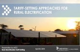 Tariff Tariff-setting Approaches for Rural …...4 Presentation by MCG Rural Electrification Tariff-Setting Overview This webinar will cover… Differences between mini -grid and national