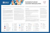 BUSINESS PLEDGE AGAINST INEQUALITIES - OECD · 2019-08-28 · Globalization and technological innovation have created tremendous . opportunities for economic growth, prosperity and
