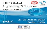 21-23 March 2013 Delhi, India - IRSE · 2012-12-24 · 3. The convergence of classical CCS with the Communication Based Train Control (CBTC), cooperation of track-side and onboard,