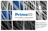 Case Studies on Open Innovation in ICT : Primo1D Studies on Open Innovation in ICT - PRIMO1D –Contains Primo1D proprietary Information | 2 Founded August 2013 Spin-off from CEA-Leti