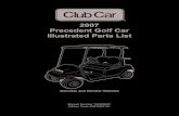2007 Precedent Golf Car Illustrated Parts Listcdnmedia.endeavorsuite.com/images/organizations...Replacement parts and accessories can be obtained from our network of authorized dealers