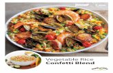 Vegetable Rice Confetti Blend · • Spanish Scallop, Prawn and Clam Riced Veggie Paella: Riced vegetable medley studded with tomatoes, bell peppers, onions, artichokes, peas, and