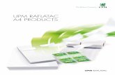 UPM RAFLATAC A4 PRODUCTS€¦ · high-speed digital printing, count on UPM Raflatac to take a leading position in digital laser and inkjet solutions. For our latest product range,