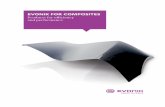 EVONIK FOR COMPOSITES · 2020-02-24 · constructions that feature a combination of two very thin composite laminates with a lightweight core material between them. Evonik itself