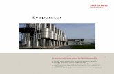 Evaporator - Bucher Unipektin · Design and functionality The evaporators are typically multi staged systems. The energy efficiency can further be improved by implementing mechanical