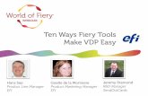 Ten Ways Fiery Tools Make VDP Easy · File search path • Streamlines VDP job processing • Allows users to specify shared locations for VDP ... Introduction to VDP, Introduction