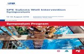 SPE Subsea Well Intervention Symposium...well operations. Maturing from a niche sector of the E&P portfolio, subsea well intervention capabilities for operators are being viewed with