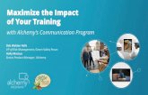 Maximize the Impact of Your Training - Alchemy Webinar... Maximize the Impact of Your Training Deb Walden