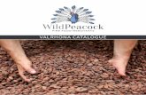 VALRHONA CATALOGUE - Wild Peacock Products€¦ · “Valrhona is a French chocolatier that has been providing exceptional chocolate since 1922. Created by and for pastry chefs, Valrhona