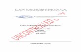 QUALITY MANAGEMENT SYSTEM MANUAL… · See QMS Procedures Manual section – M03 Risk Assessment Procedure PD-0596 Risk & Improvement Workbook 6.2 Quality Objectives and Planning