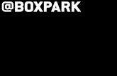 @boxpark · 2019-08-20 · @boxpark 2016 NoT SoME ruN-of-THE -MaLL SHopp ING CENT rE. IT 'S a LIVING , fErTILE CoMMuNITY paCkED w ITH TaLENT , INNoVaTIoN aND aTTIT uDE TH aT pu TS