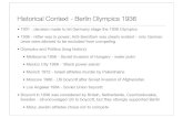 Historical Context - Berlin Olympics 1936misswalshshistoryclassroom.weebly.com/uploads/1/2/4/9/...Historical Context - Berlin Olympics 1936 • In Berlin: • Great chance for Nazi’s