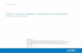 EMC VNXe Series Storage Systems · 2017-10-06 · Remote replication – The replication of stored data from one VNXe system to another (remote) VNXe system or VNX™/Celerra® system.