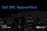 Dell EMC RecoverPoint · XtremIO, VPLEX , VNX, VNXe, VNX-F, Unity, VMAX, ScaleIO and Non EMC Storage Using VPLEX RecoverPoint RecoverPoint for VMS ... Remote Protection Journal Remote