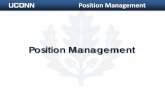 Position Management - University of Connecticutweb2.uconn.edu/hrnew/RS91/docs/PM_overview-presentation.pdf · 2015-05-05 · Position Management Benefits of Position Management •