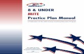 8 & UNDER MITE Practice Plan Manual - Amazon …...The USA Hockey Coaching Education Program Is Presented By 1775 Bob Johnson Drive Colorado Springs, CO 80906 8 & UNDER MITE Practice