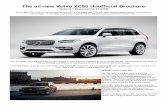 The all-new Volvo XC90 Unofficial Brochure new... · 2015-03-02 · The all-new Volvo XC90 Unofficial Brochure Versions 1 (Released Oct. 23, 2015) The all-new Volvo XC90 is a visually