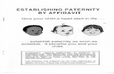 ESTABLISHING PATERNITY BY AFFIDAVITpublications.iowa.gov/25355/1/establishing paternity by affidavit 200… · A paternity affidavit SHOULD NOT be completed by a man who is known