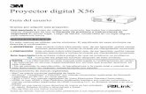 Proyector digital X56multimedia.3m.com/mws/media/733052O/3mtm-digital... · este documento sin expreso consentimiento por escrito. NOTA ... • VESA y DDC son marcas registradas de