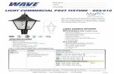 LIGHT COMMERCIAL POST FIXTURE - 609/610wavelighting.com/archived-website/product_downloads/609-HID.pdf · REPLACEABLE LED CORN COB • 100-277V, 50/60Hz • 250W Metal Halide Equivalent