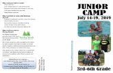 EXPLORE- Junior Camp€¦ · EXPLORE- Junior Camp Finishing 3rd-6th Grades A week to explore friendships, nature, the Bible, and more on 600 acres (one whole square mile!!) at Wesley