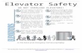  · Web viewRise Up Safe Rider Program provided By The Elevator Escalator Safety Foundation & Elevator U | | Elevator Safety DO NOT OVERLOAD ELEVATORS! In T he E vent of an E mergency