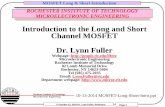 Introduction to the Long and Short Channel MOSFET Dr. Lynn ...diyhpl.us/~nmz787/mems/unorganized/MOSFET-Long-Short-Intro.pdf · nMOSFET with Vt=1, Drain end is never on because Voltage