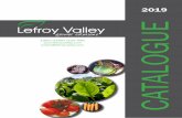 2019 CATALOGUE - Lefroy Valleyportal.lefroyvalley.com/Portals/1/Resources/... · Our story. Lefroy Valley started in 1984 as a family business which has grown into an exciting and