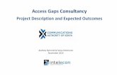 Access Gaps Consultancy€¦ · • Saudi Arabia, Russia, Mongolia, Peru, and • Philippines, India, Pakistan, Vanuatu • Publications: Universal Access report for GSMA Best practice