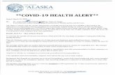 COVID-19 Health Mandatedhss.alaska.gov/News/Documents/press/2020/SOA...That all Alaskans cease non-essential out of state personal, business, and medical travel now. Alaskans currently