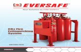CO2 Fire Extinguishing System - Eversafe · Carbon Dioxide Fire Extinguishing System Carbon Dioxide (CO2) is one of the most effective fire extinguishing agents available on the market.